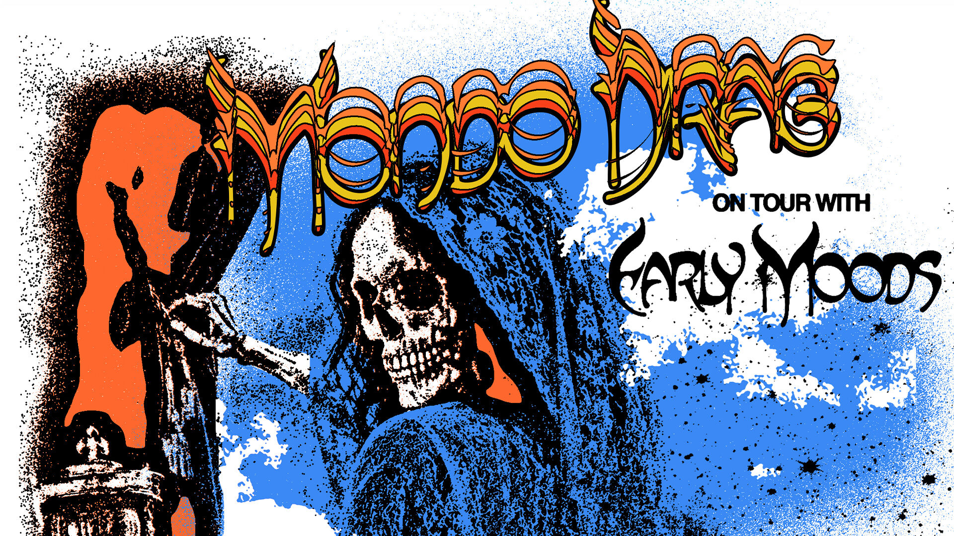 Mondo Drag + Early Moods