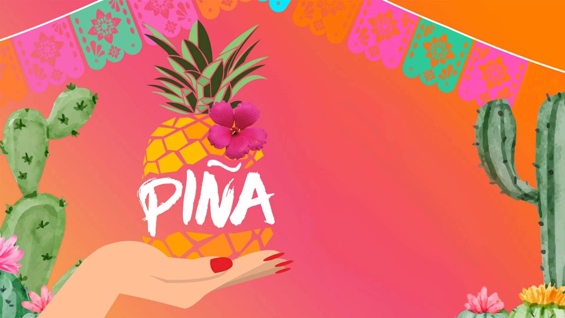 PIÑA!