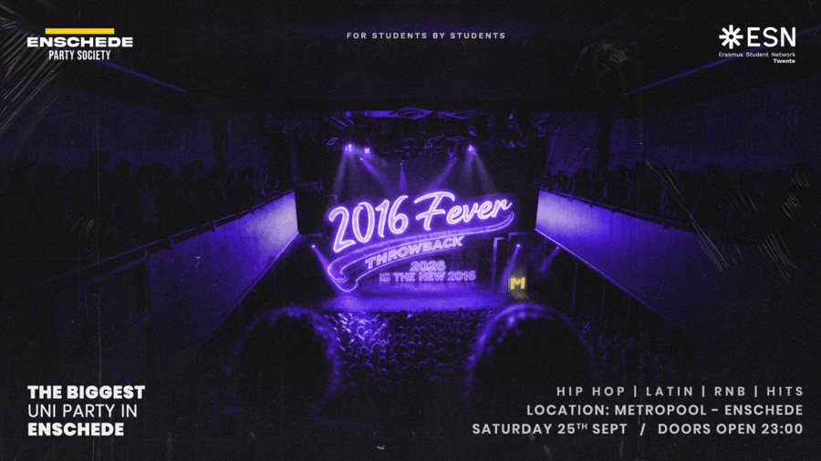 Throwback 2016 Fever - Enschede Party Society