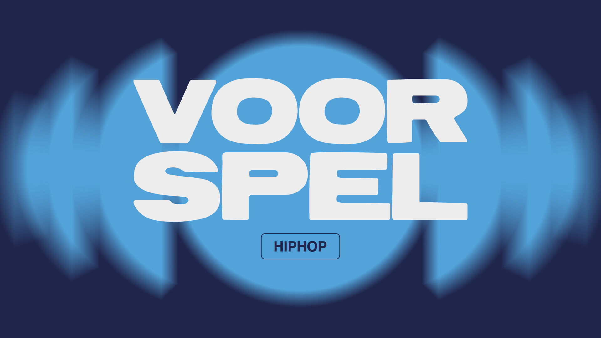 Voorspel: Hiphop