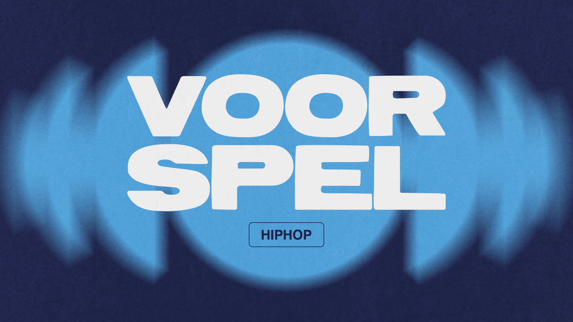 Voorspel: Hiphop